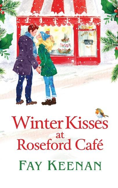 Winter Kisses at Roseford Cafe