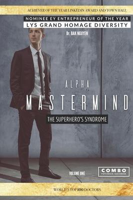 Alpha Mastermind volume 1: The Superhero's syndrome