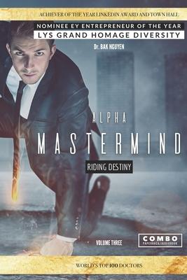 Alpha Mastermind volume 3: Riding Destiny