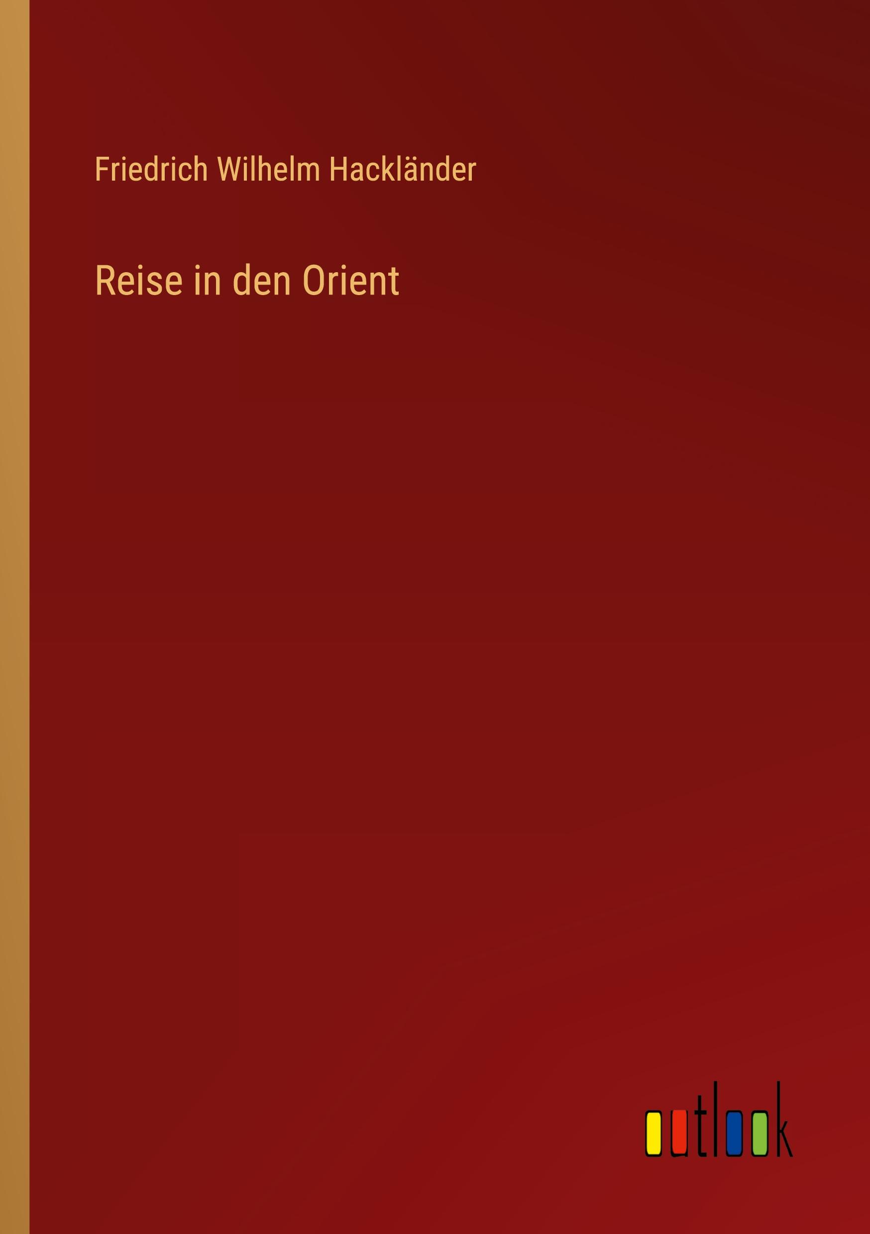 Reise in den Orient