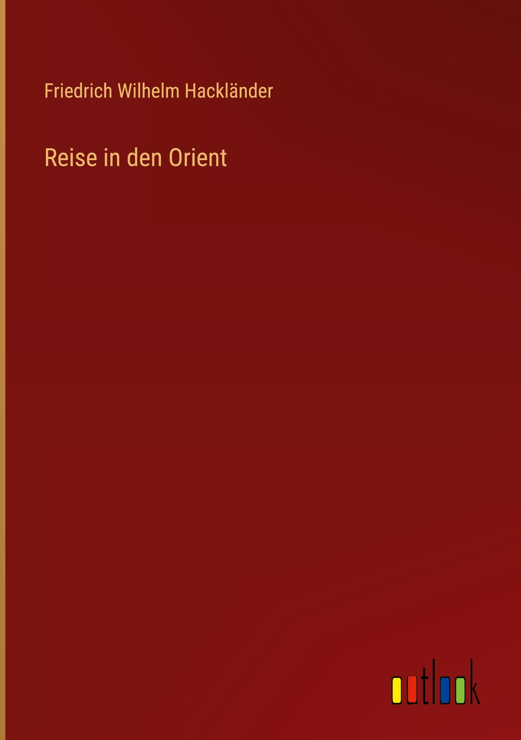 Reise in den Orient