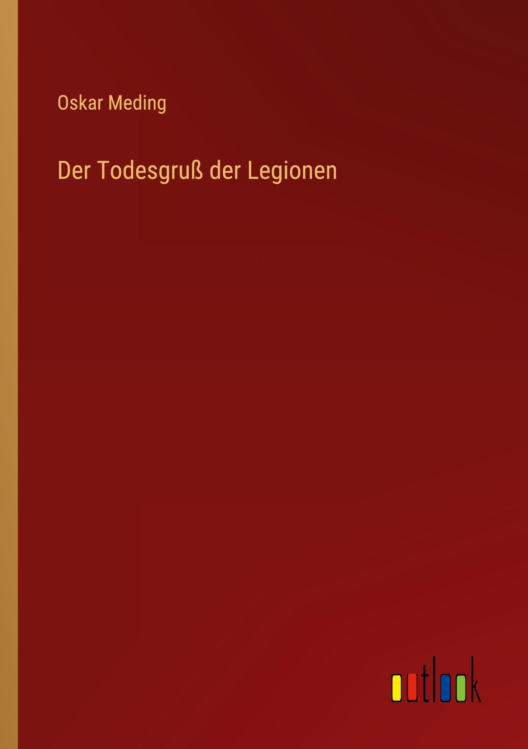 Der Todesgruß der Legionen