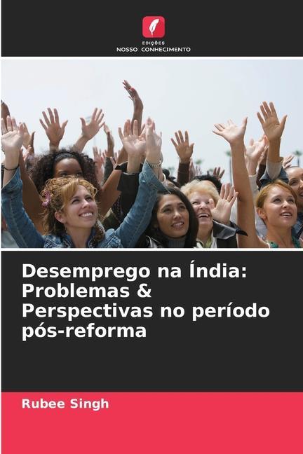 Desemprego na Índia: Problemas & Perspectivas no período pós-reforma