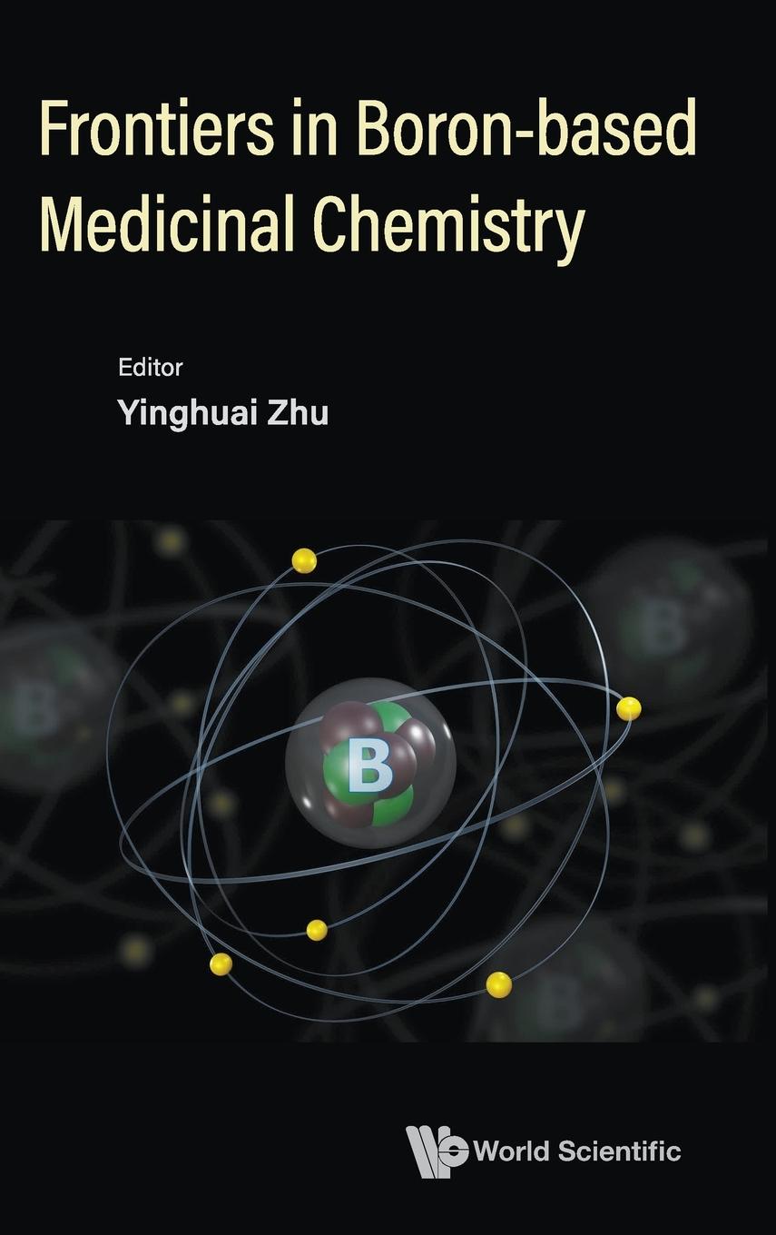 FRONTIERS IN BORON-BASED MEDICINAL CHEMISTRY