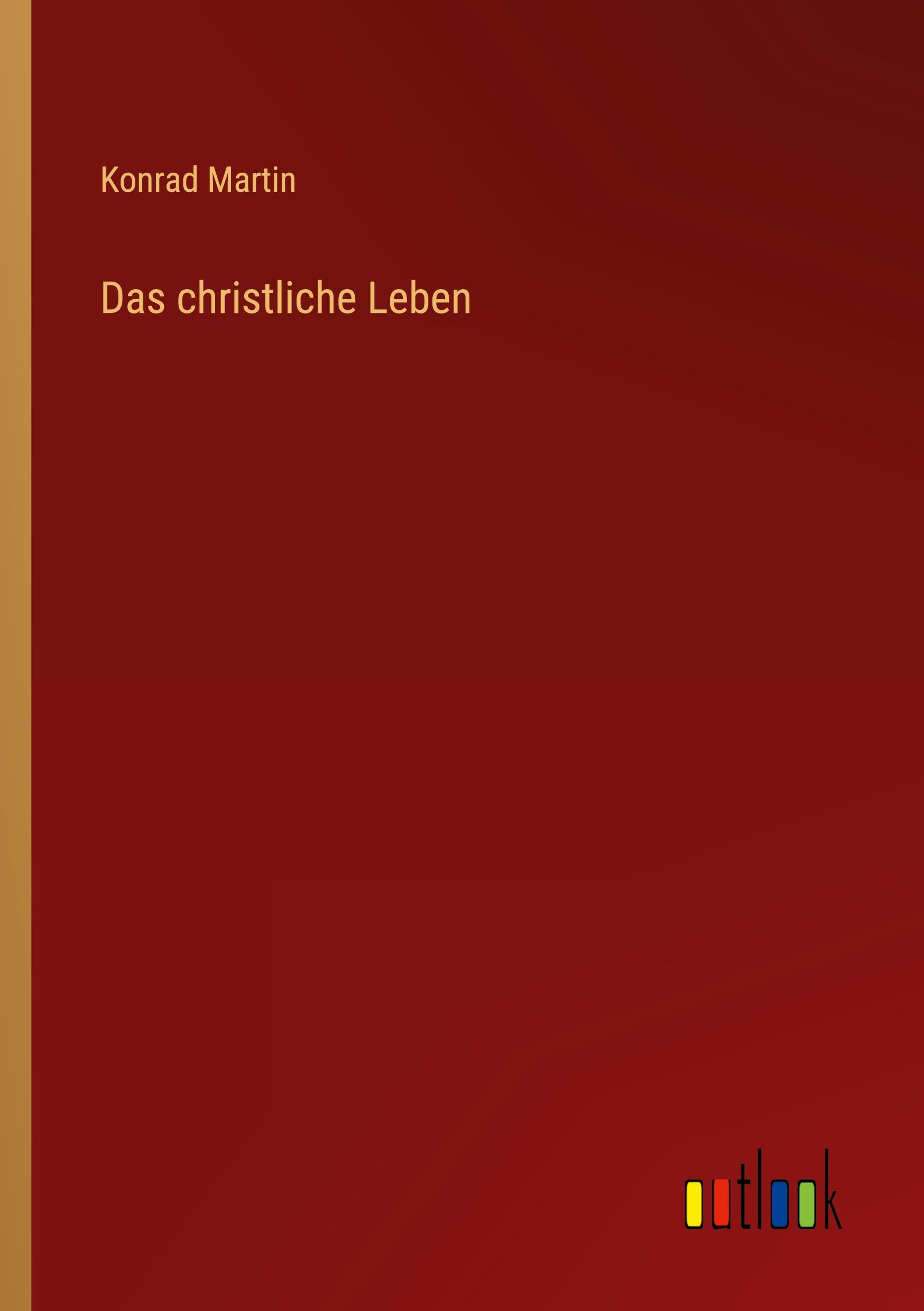 Das christliche Leben