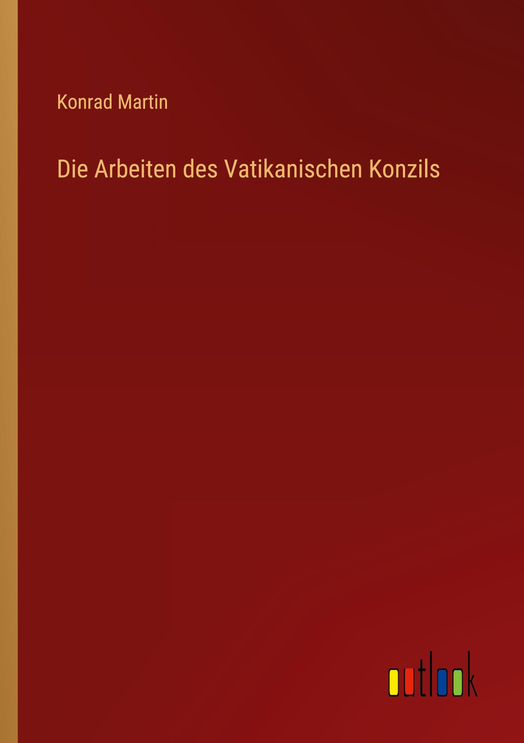 Die Arbeiten des Vatikanischen Konzils