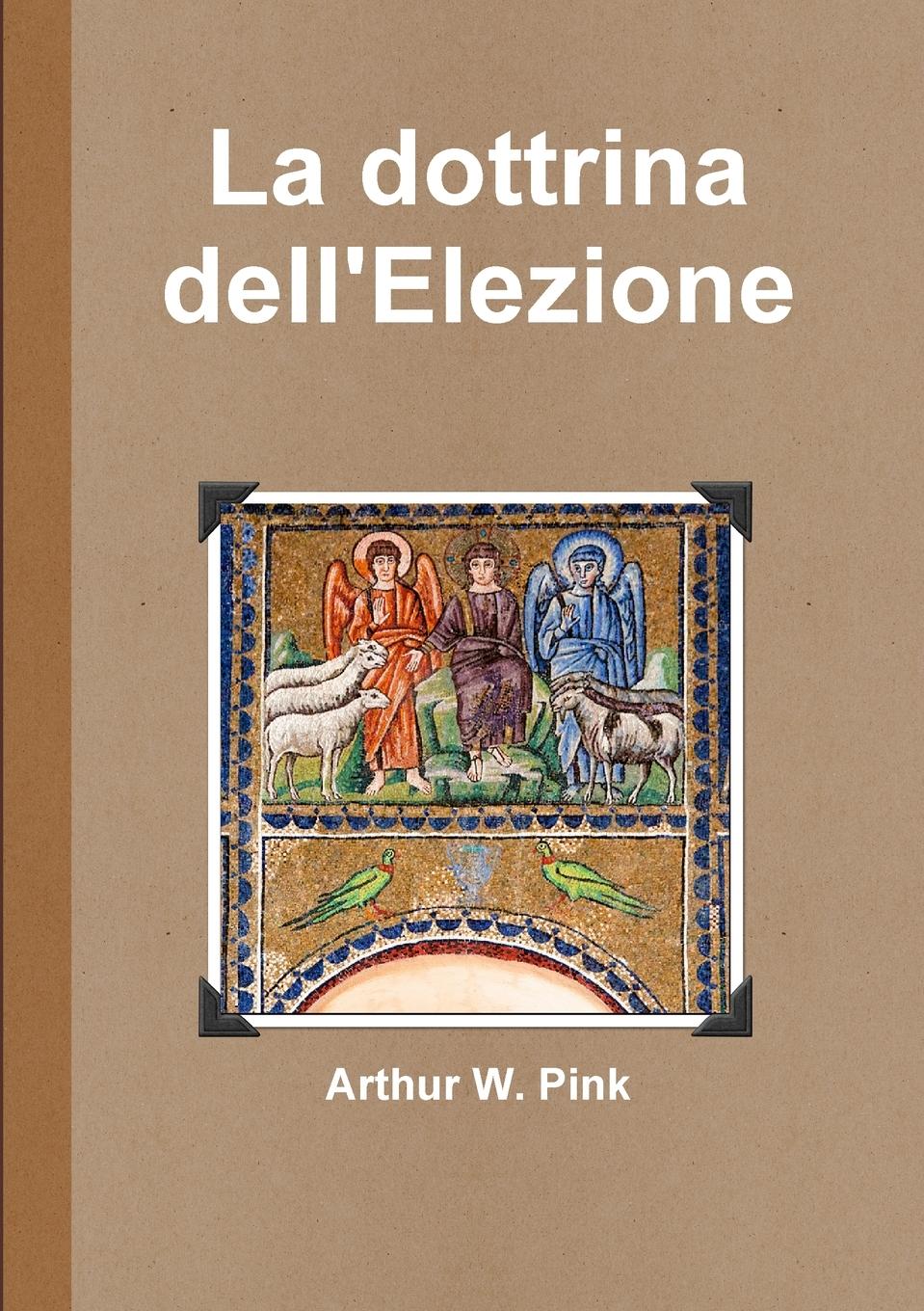 La dottrina dell'Elezione