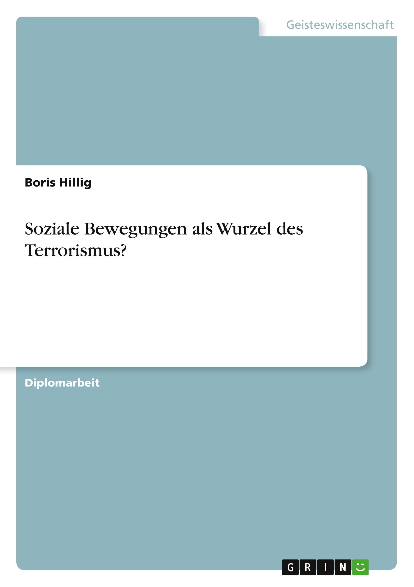 Soziale Bewegungen als Wurzel des Terrorismus?