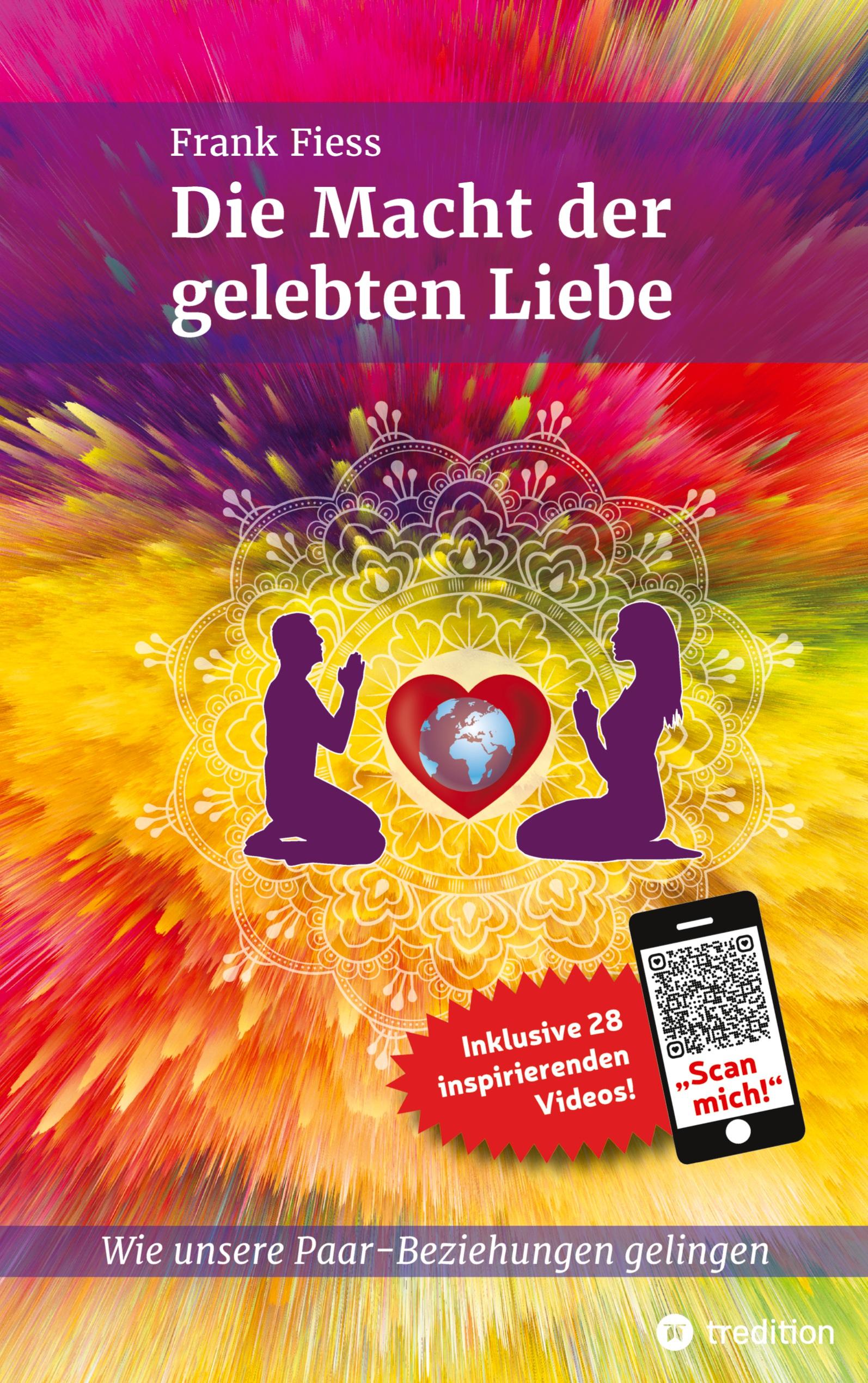 Die Macht der gelebten Liebe