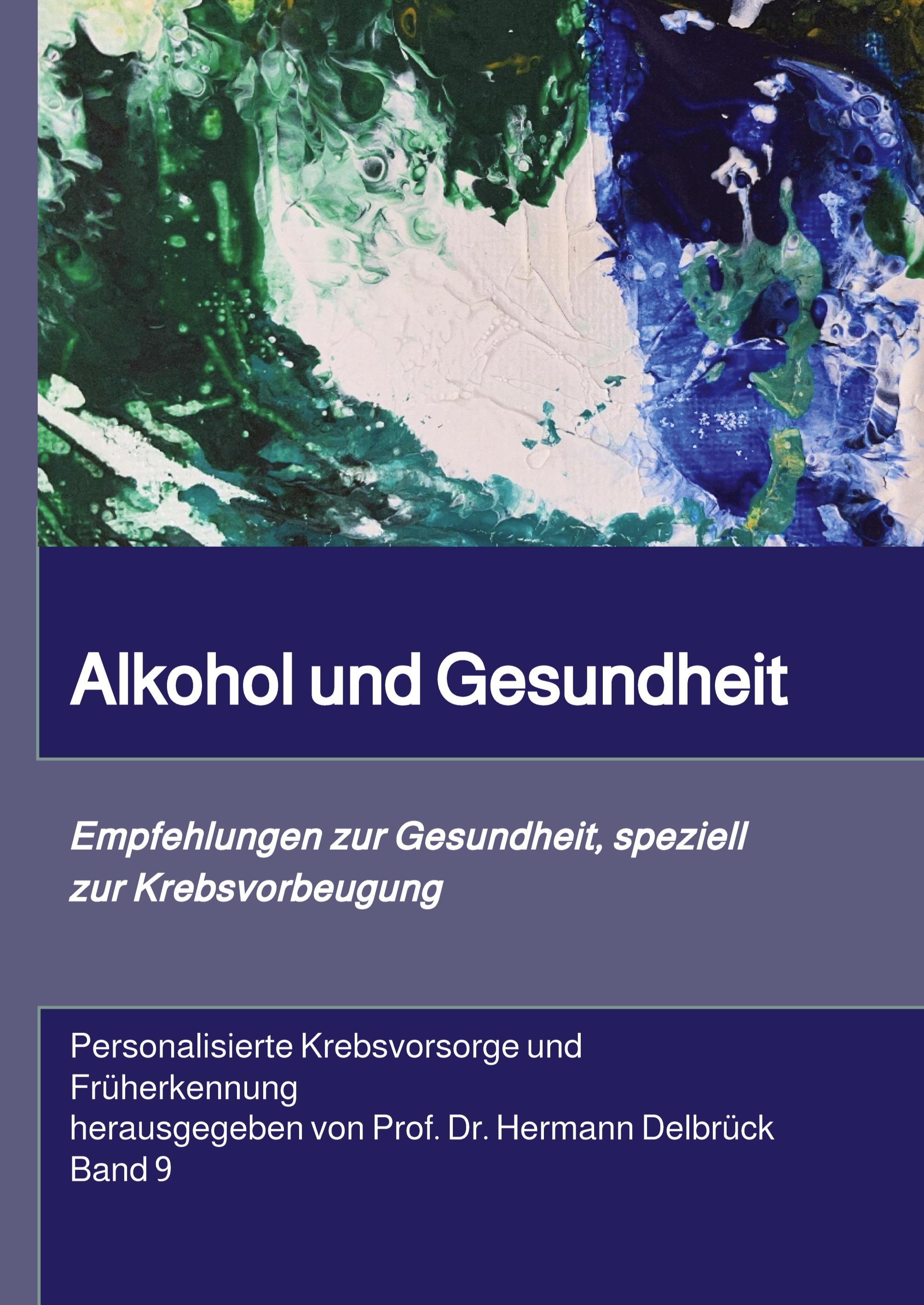 Alkohol und Gesundheit.  Empfehlungen zur Krebs-vorbeugung