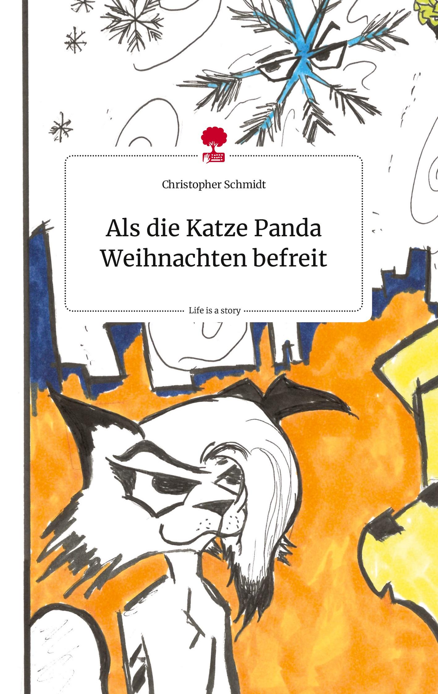 Als die Katze Panda Weihnachten befreit. Life is a Story - story.one