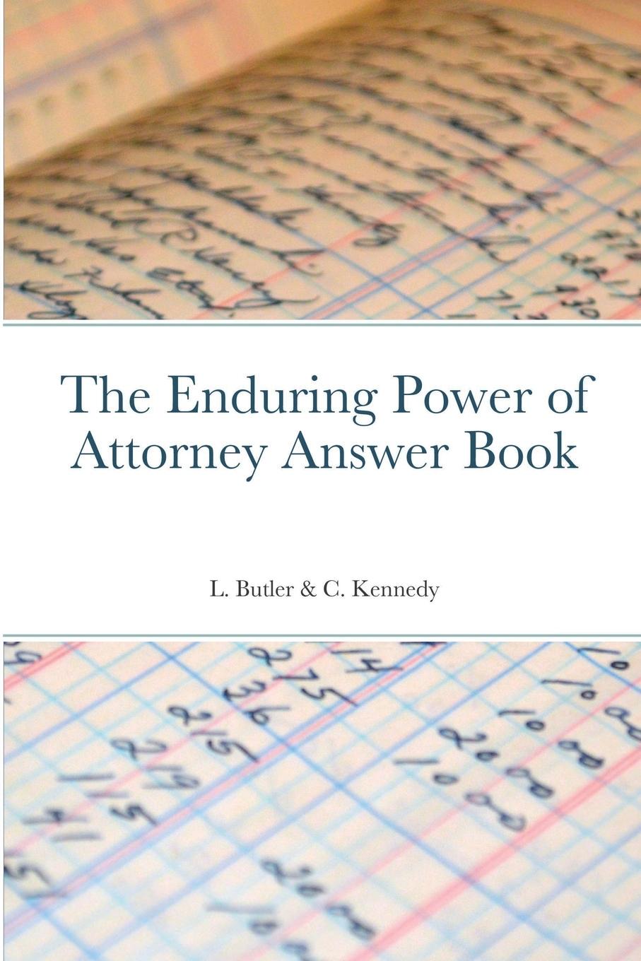 The Enduring Power of Attorney Answer Book