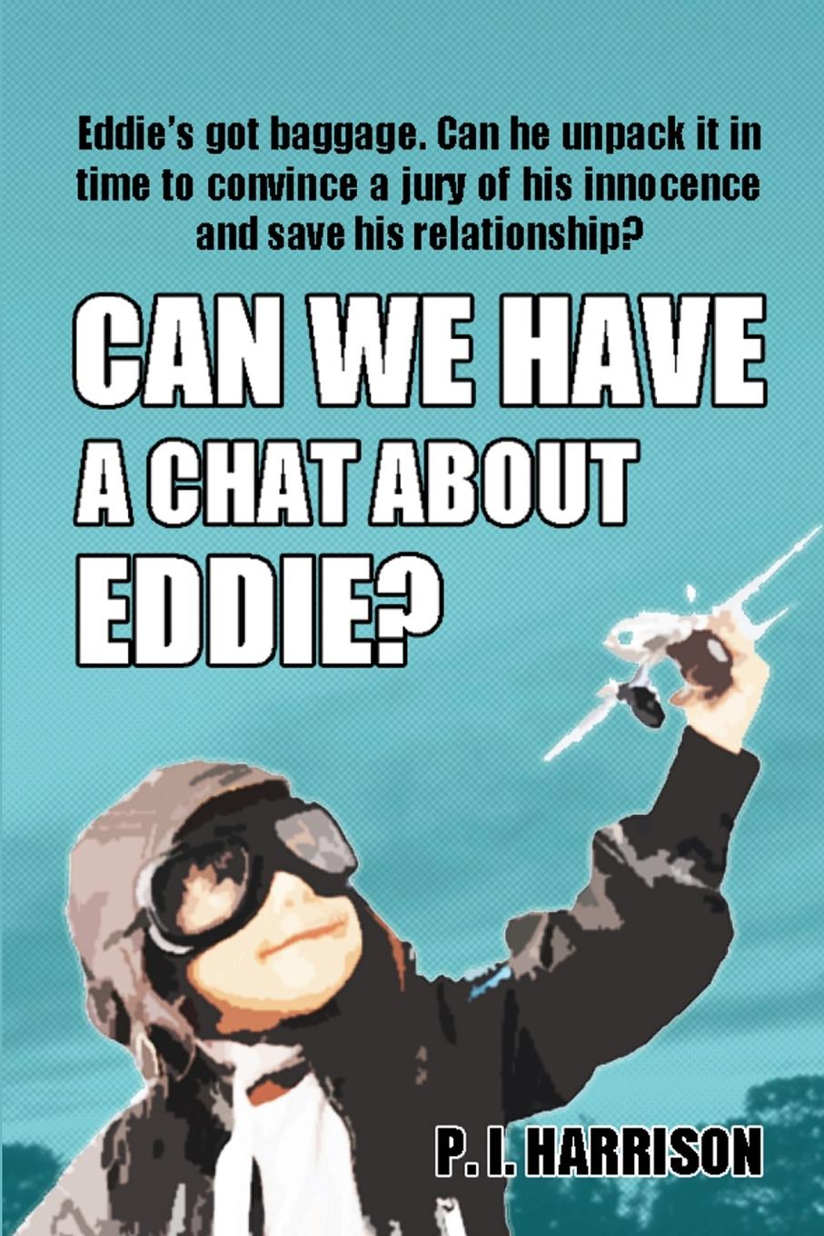 Can We Have a Chat About Eddie?