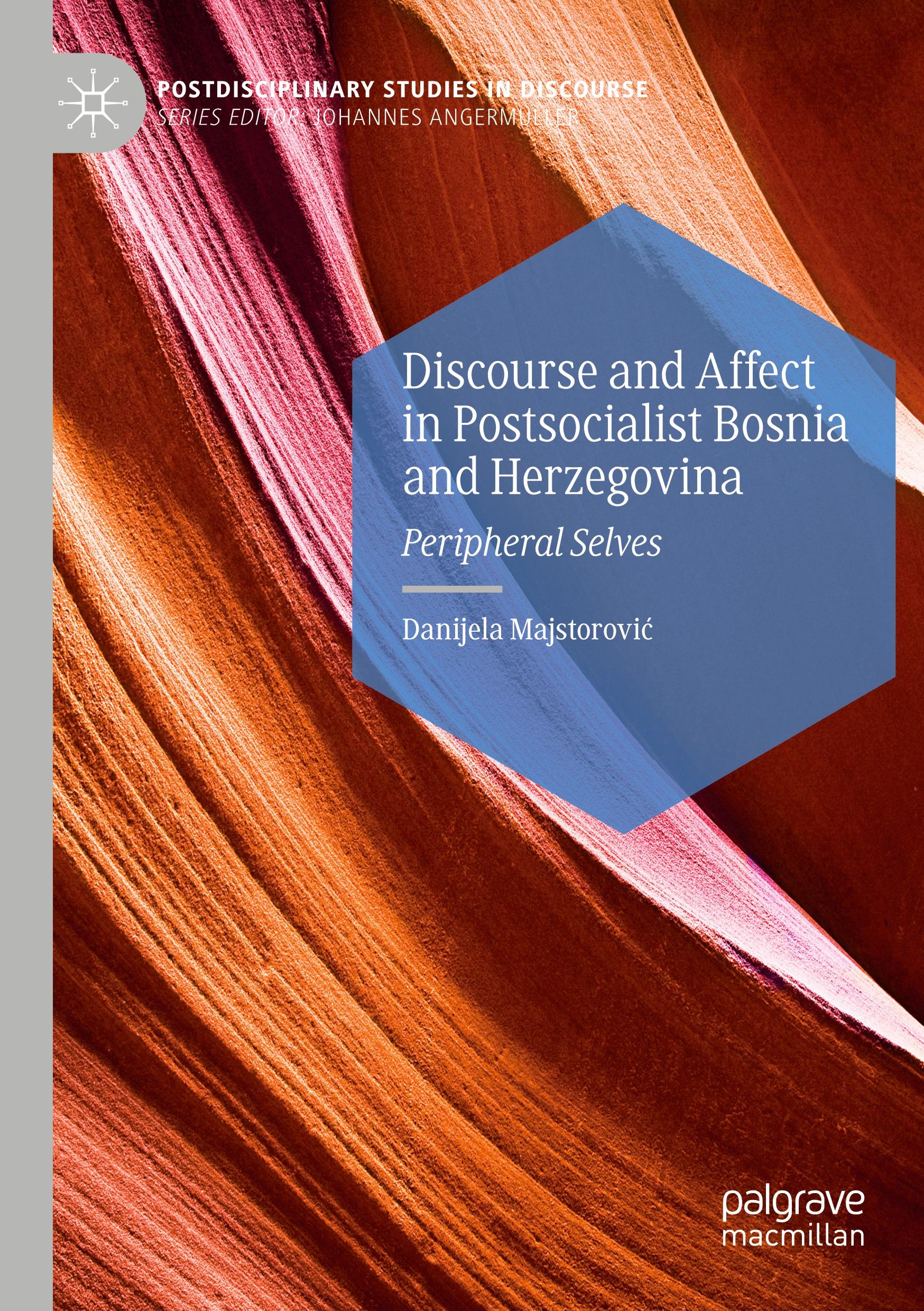 Discourse and Affect in Postsocialist Bosnia and Herzegovina