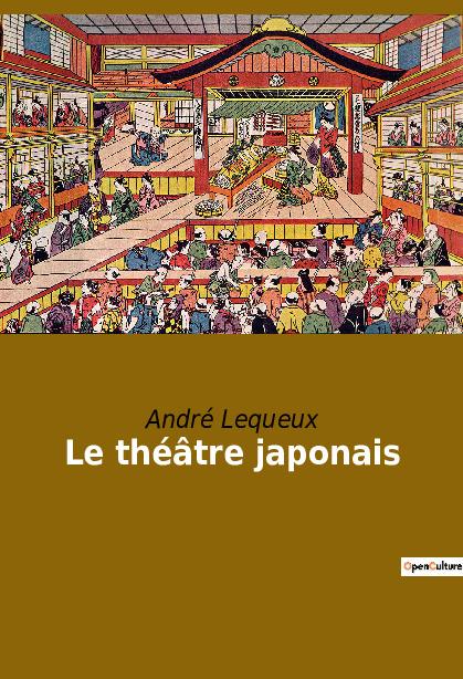 Le théâtre japonais