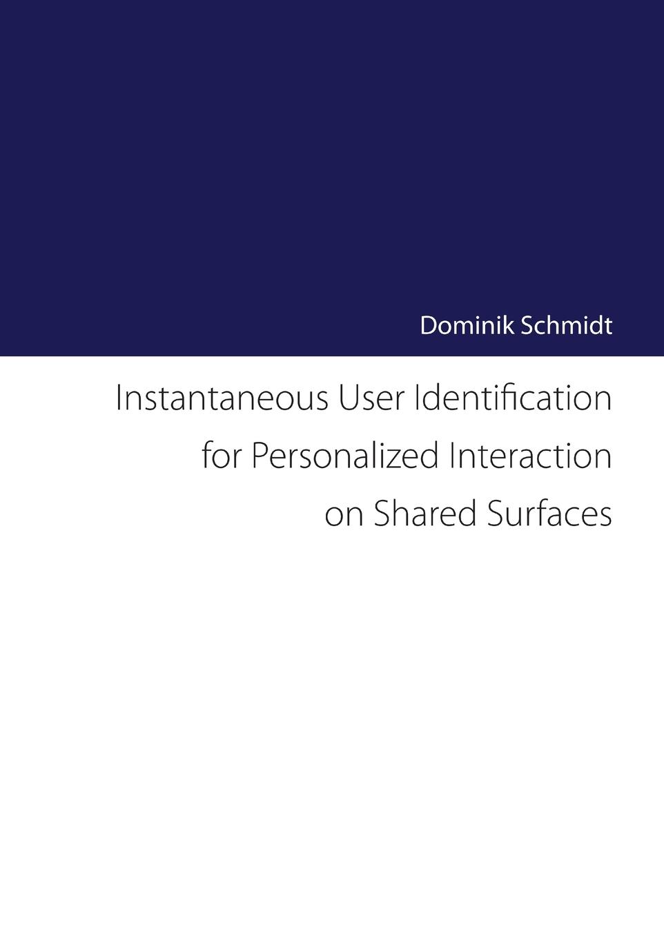 Instantaneous User Identification for Personalized Interaction on Shared Surfaces