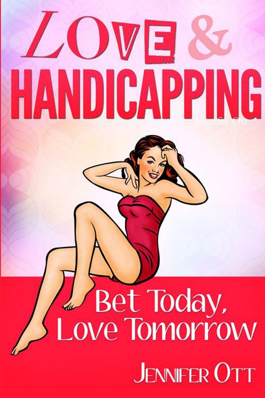 Love and Handicapping