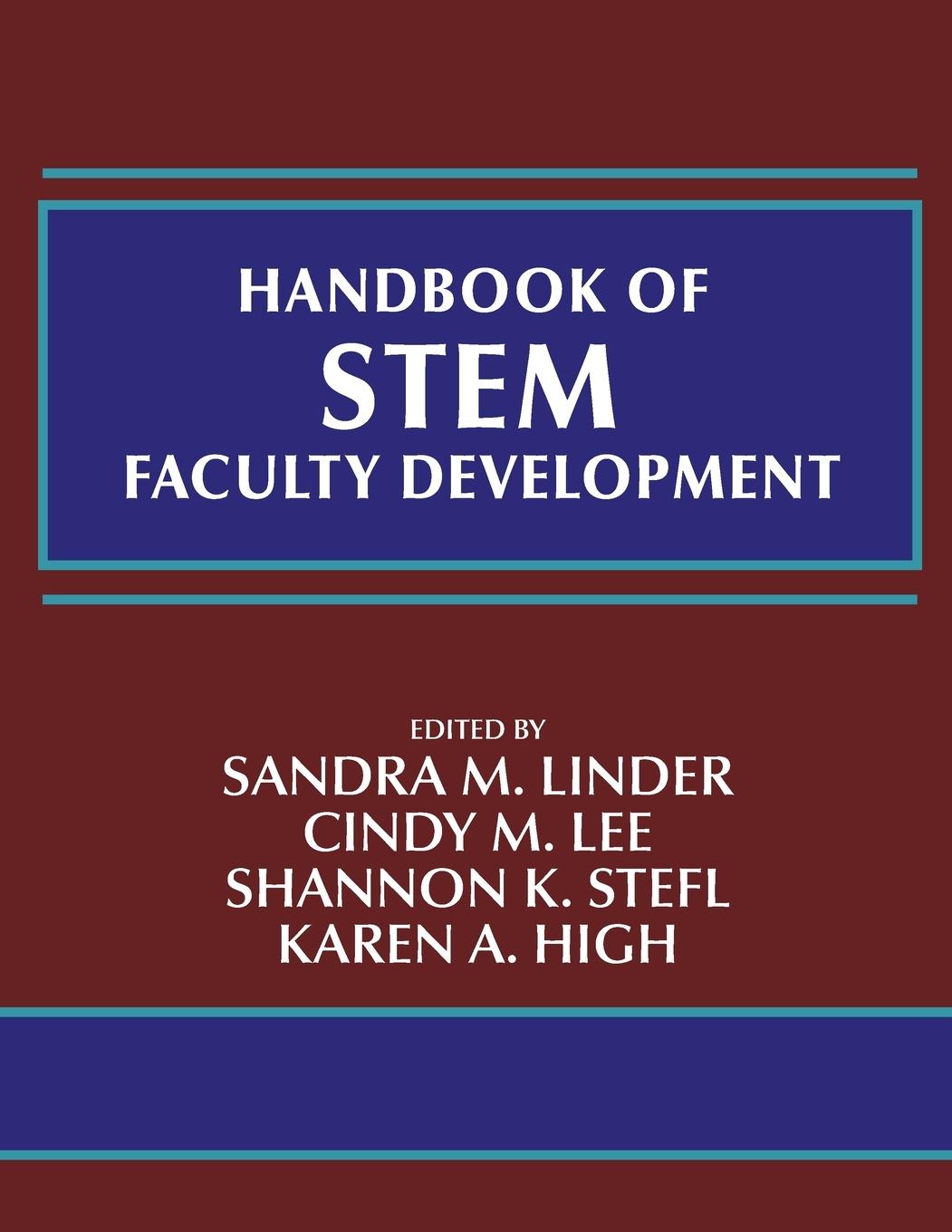 Handbook of STEM Faculty Development