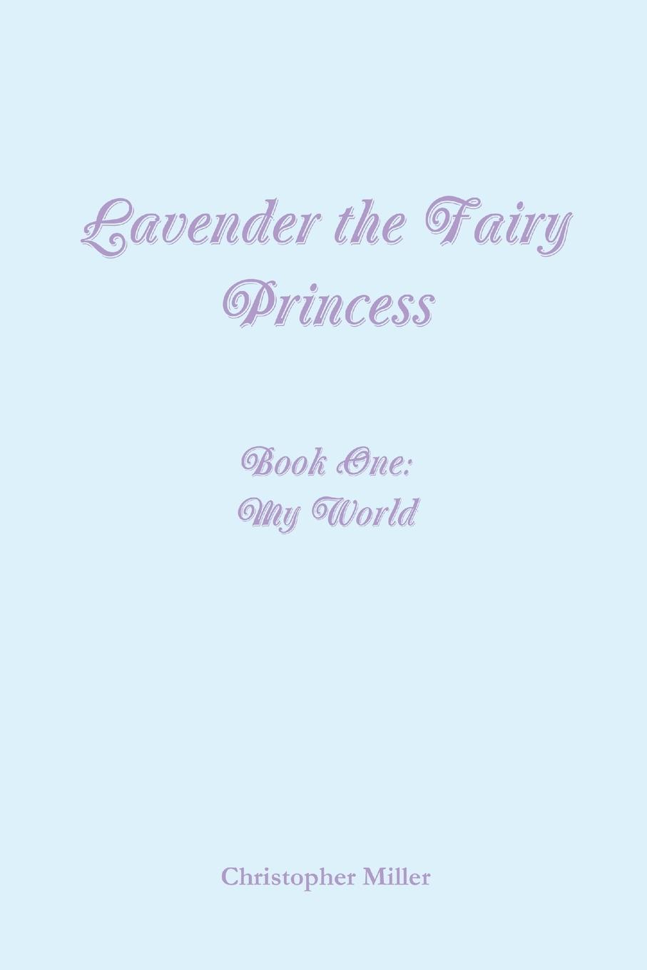 Lavender the Fairy Princess