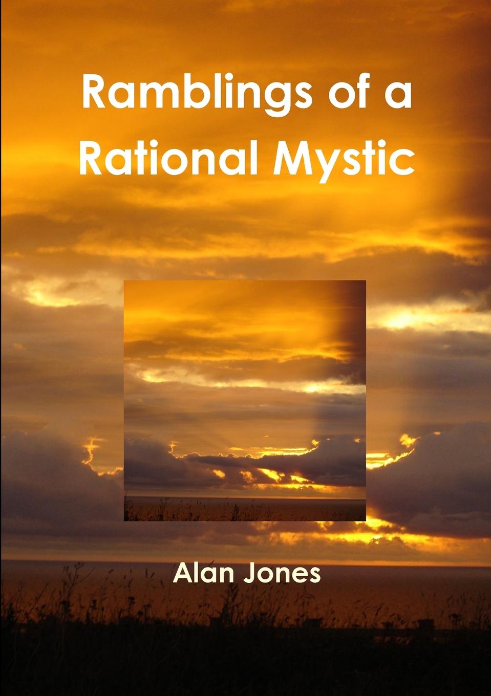 Ramblings of a Rational Mystic