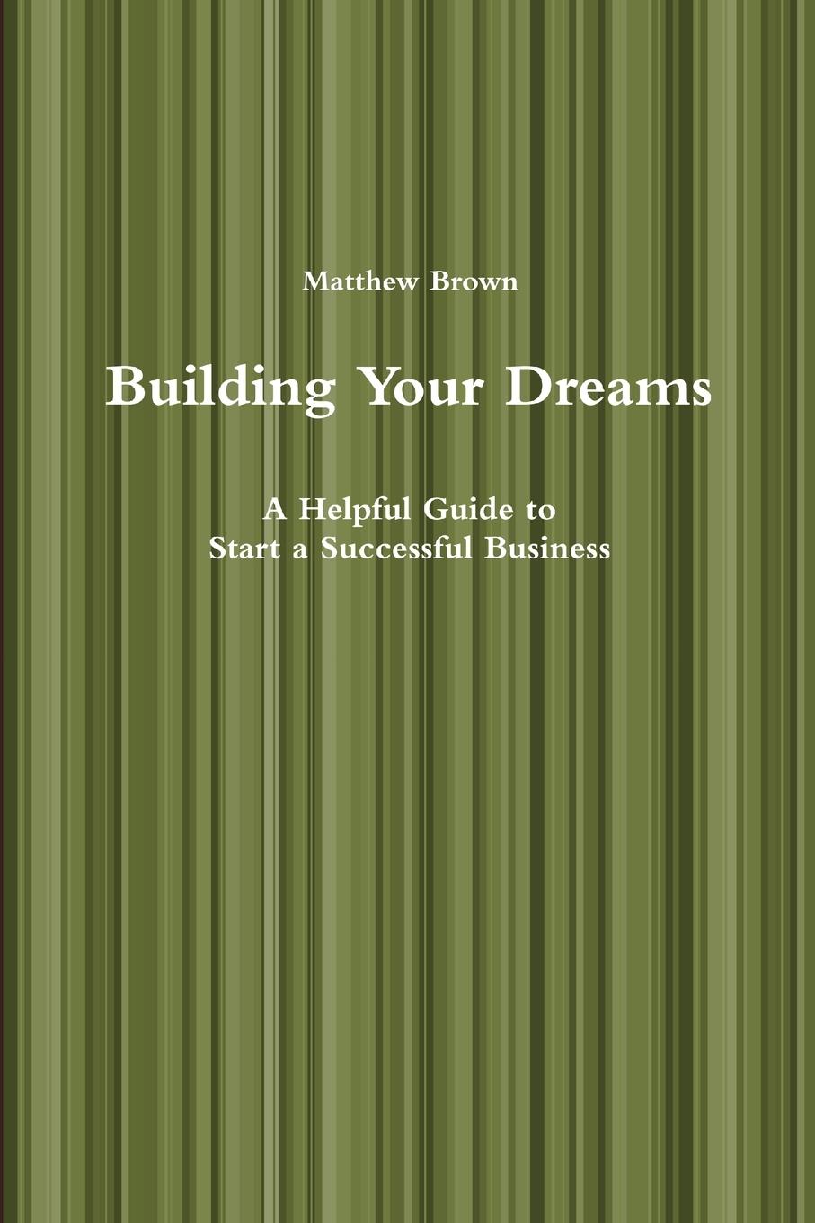 Building Your Dreams