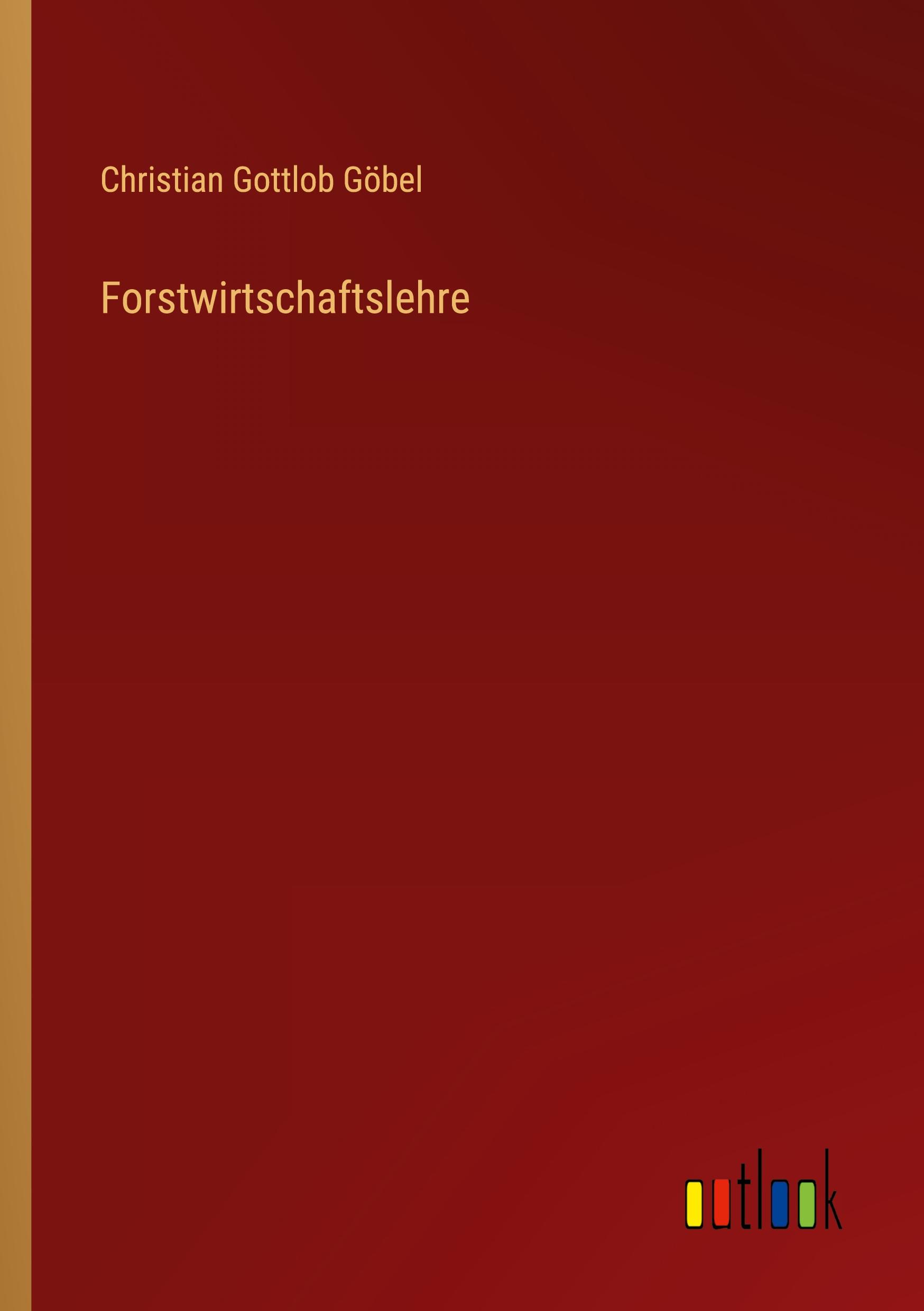 Forstwirtschaftslehre