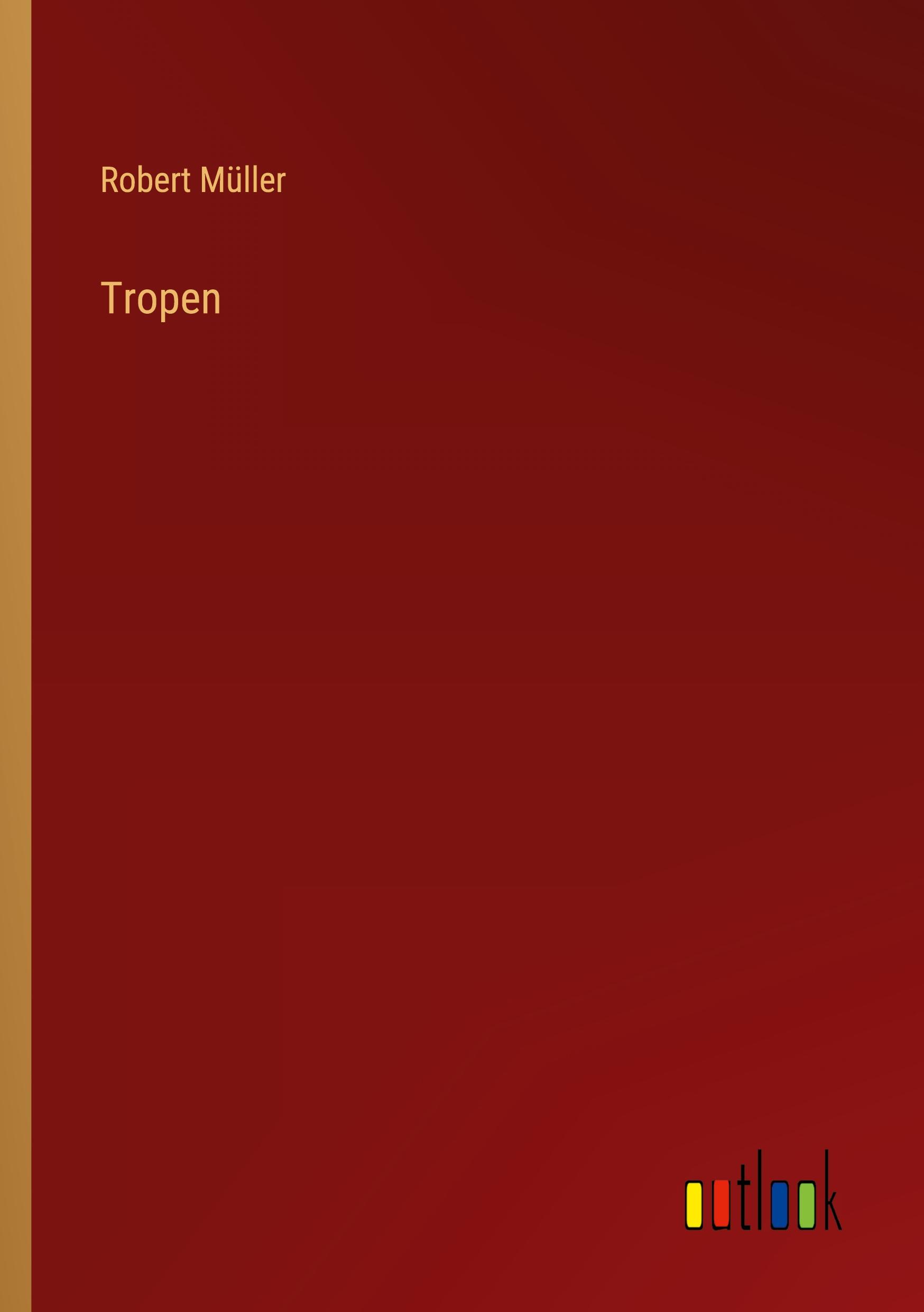 Tropen