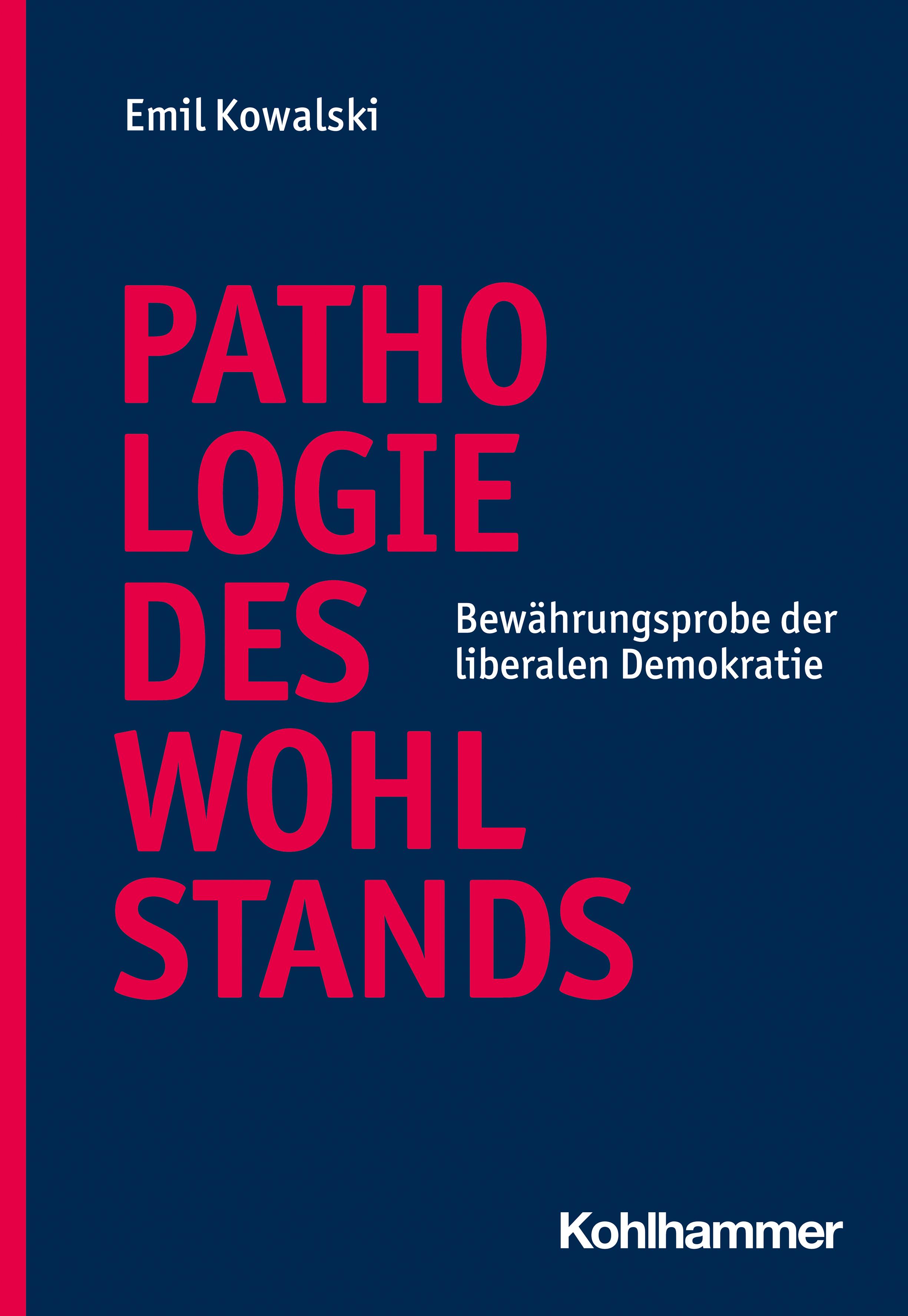 Pathologie des Wohlstands