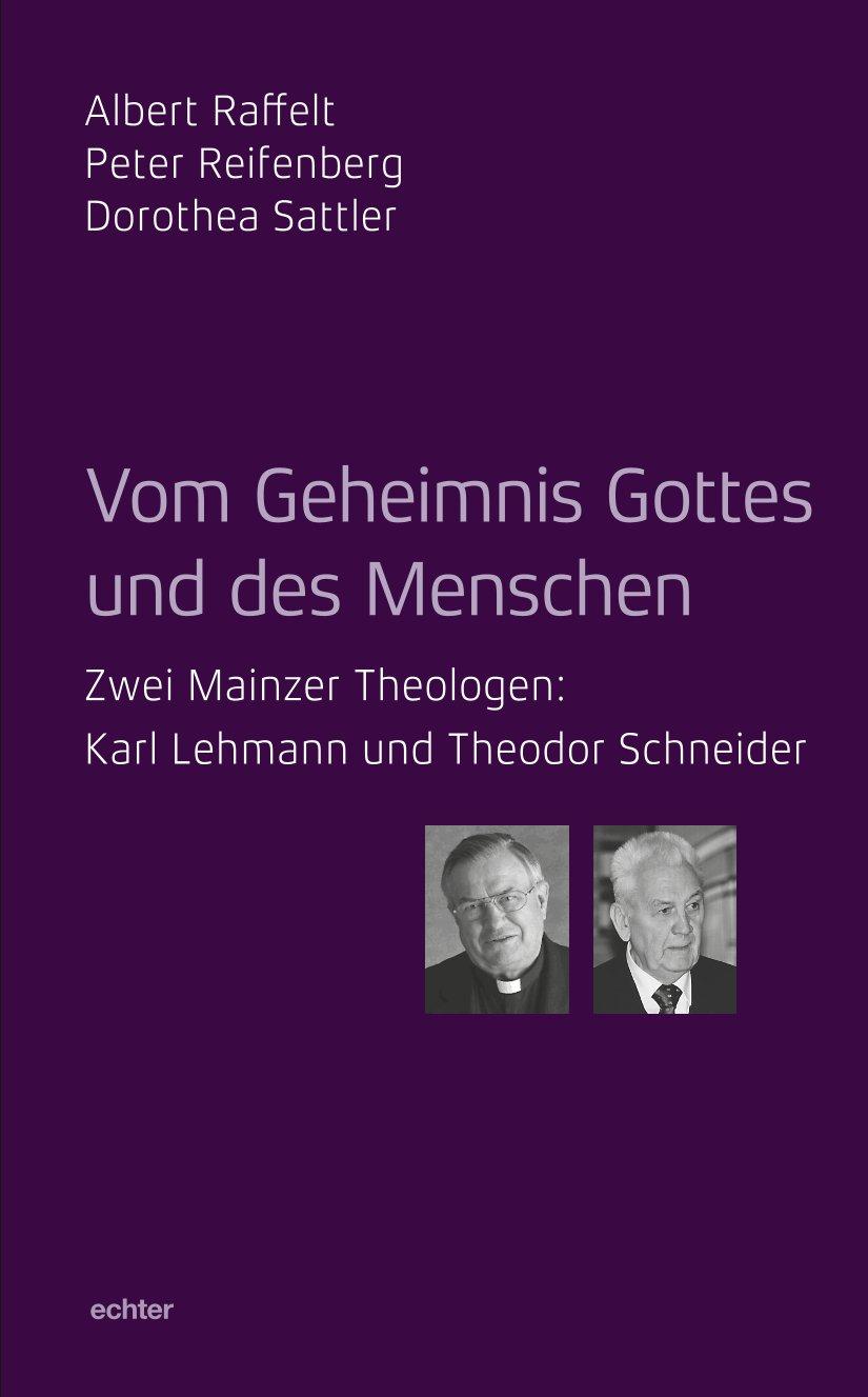 Vom Geheimnis Gottes und des Menschen