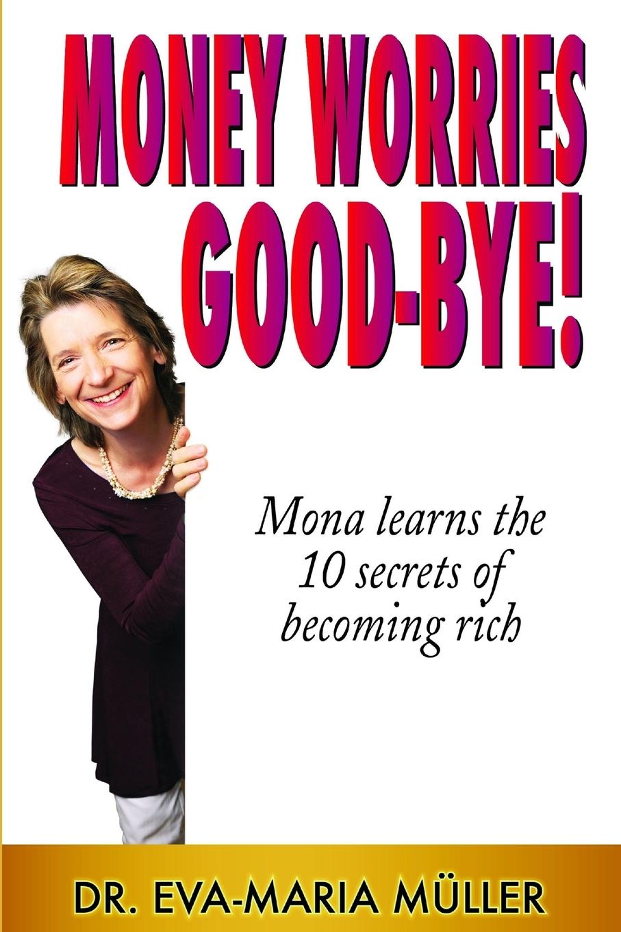 Money Worries Good-bye!