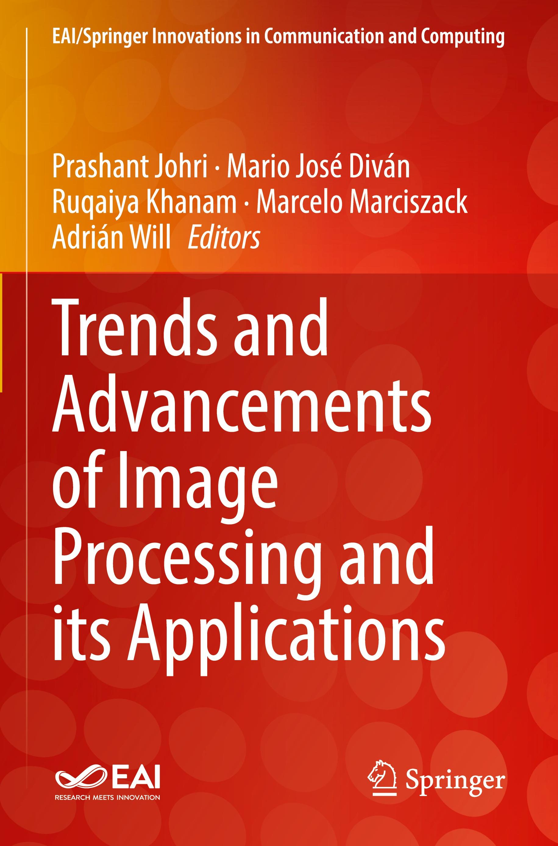 Trends and Advancements of Image Processing and Its Applications