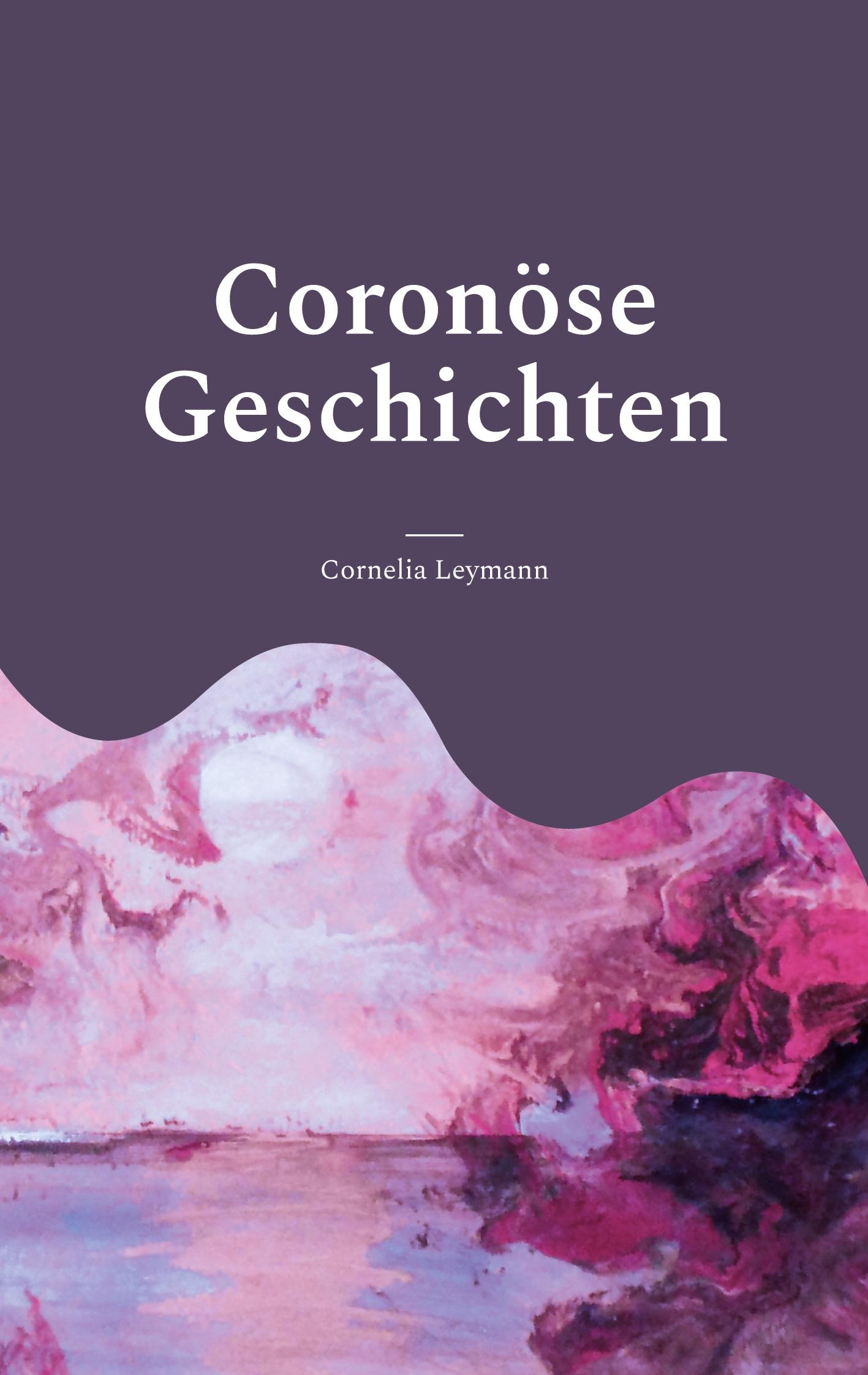 Coronöse Geschichten