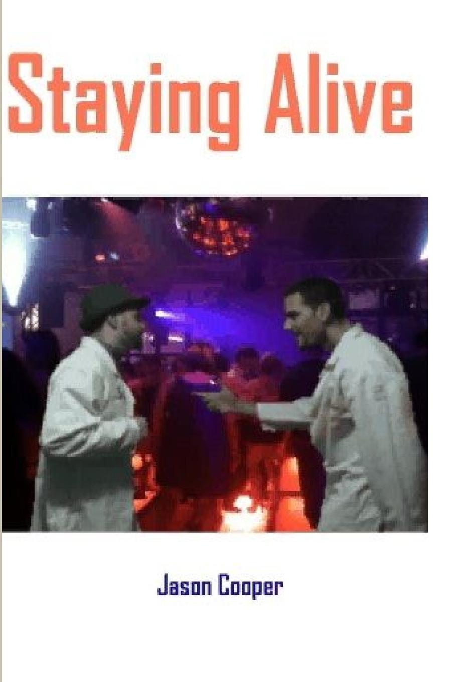 Staying Alive