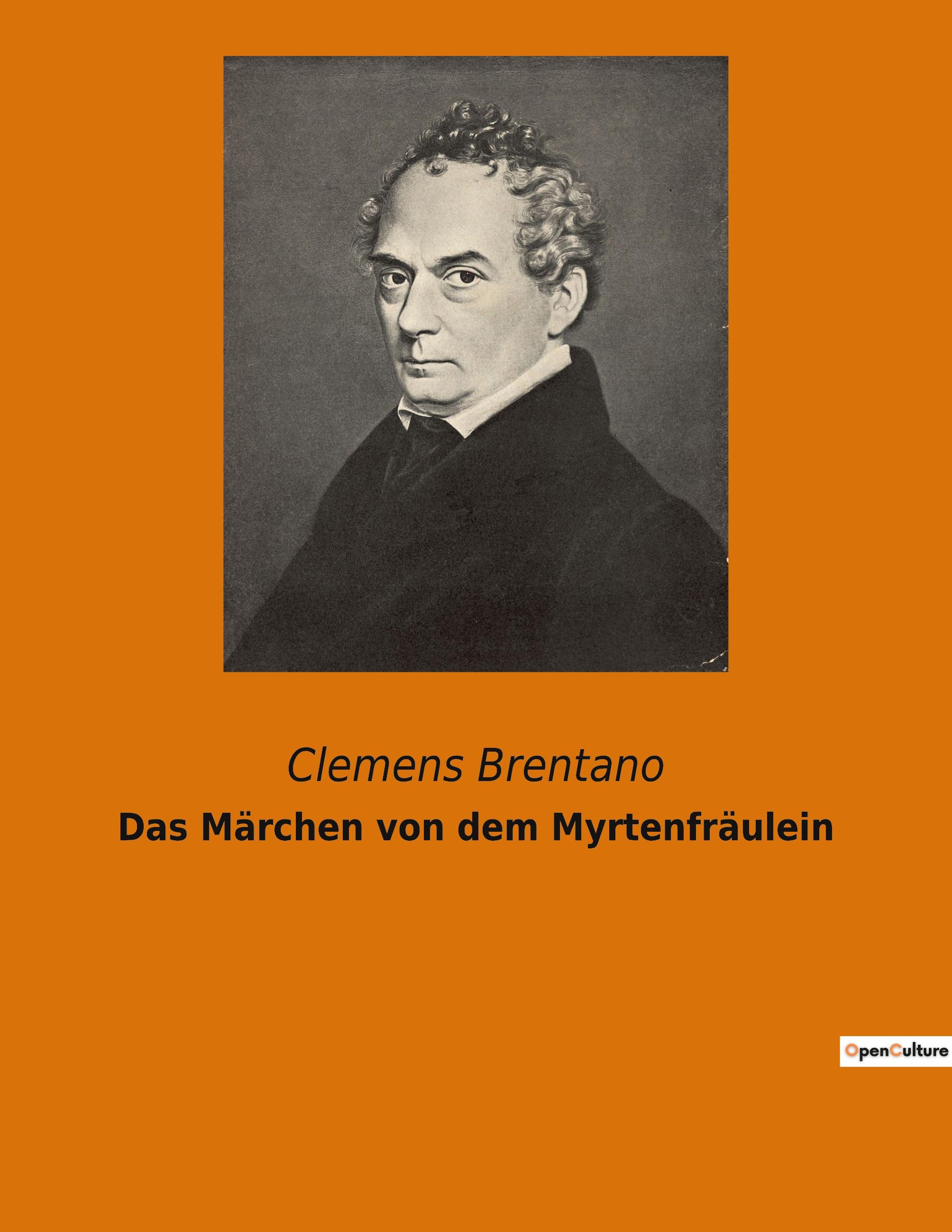 Das Märchen von dem Myrtenfräulein