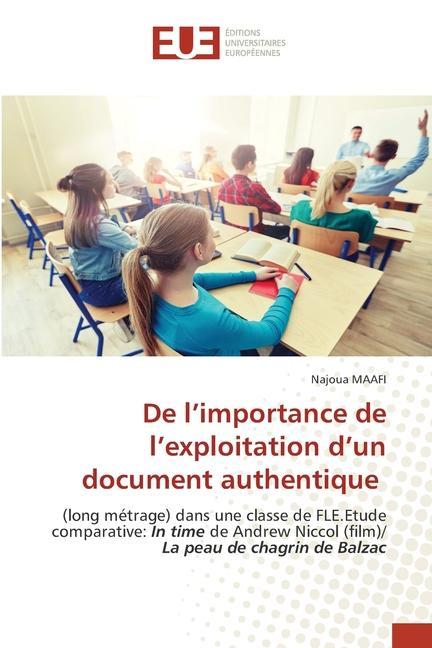 De l¿importance de l¿exploitation d¿un document authentique