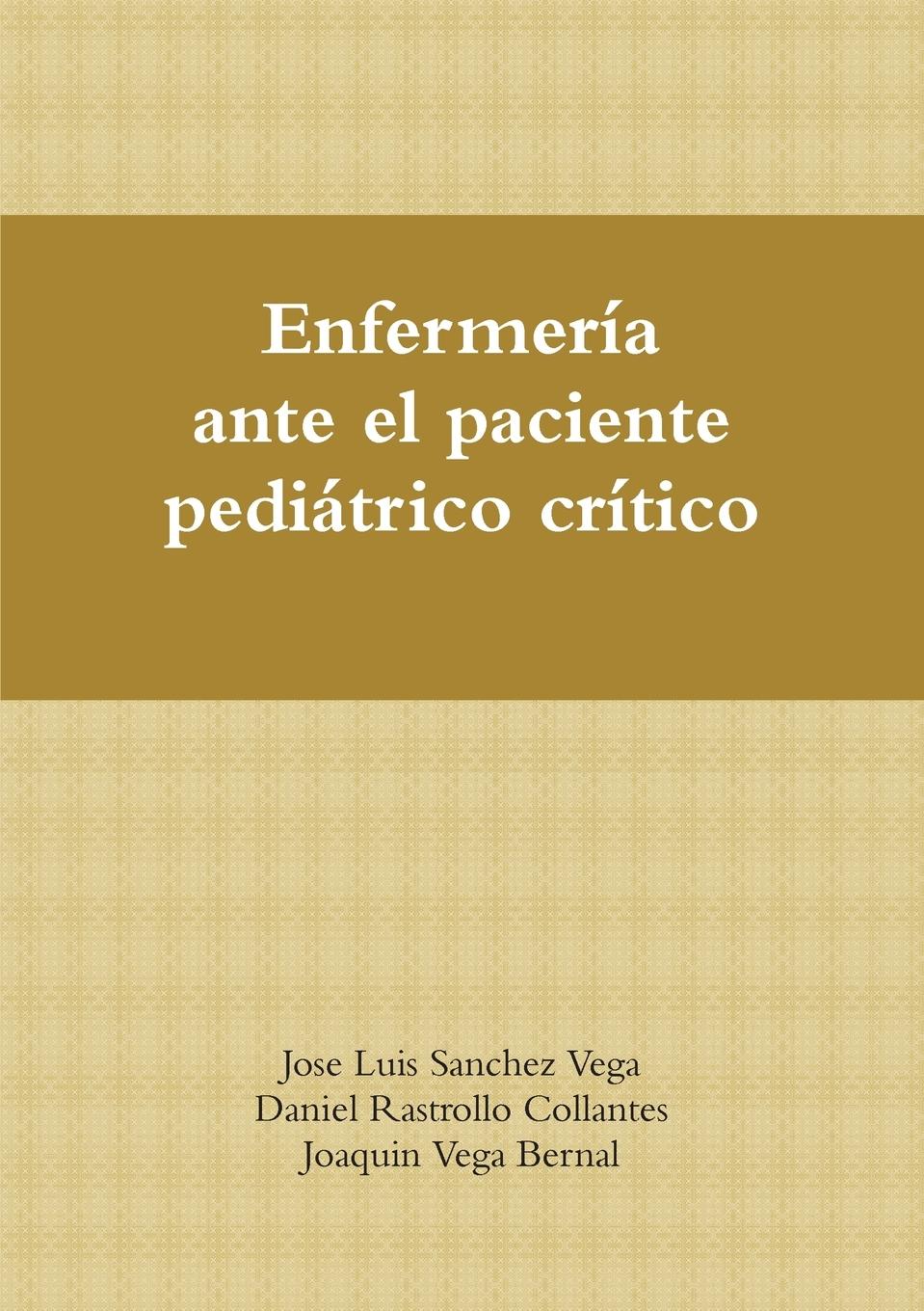 Enfermería ante el paciente pediátrico crítico