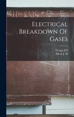 Electrical Breakdown Of Gases