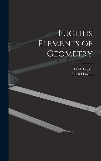 Euclids Elements of Geometry