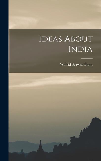 Ideas About India