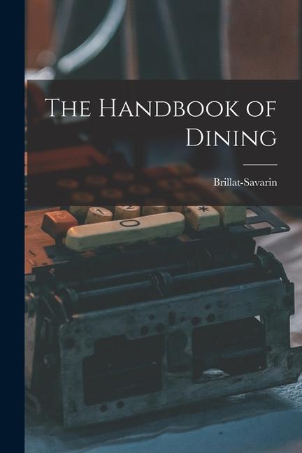 The Handbook of Dining