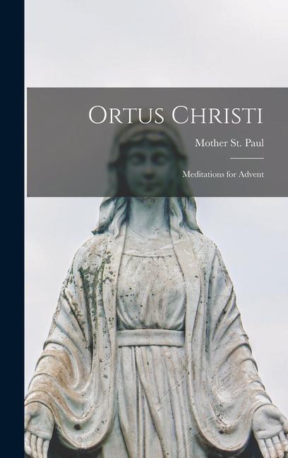 Ortus Christi: Meditations for Advent