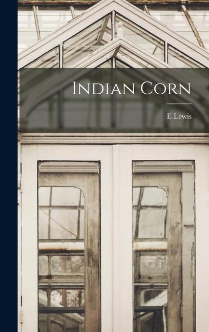 Indian Corn