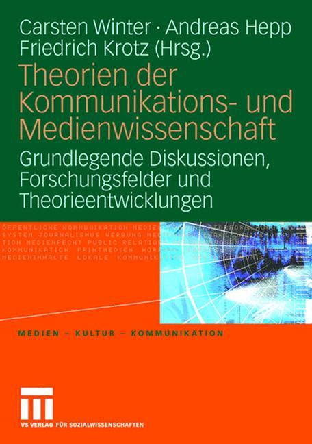 Theorien der Kommunikations- und Medienwissenschaft