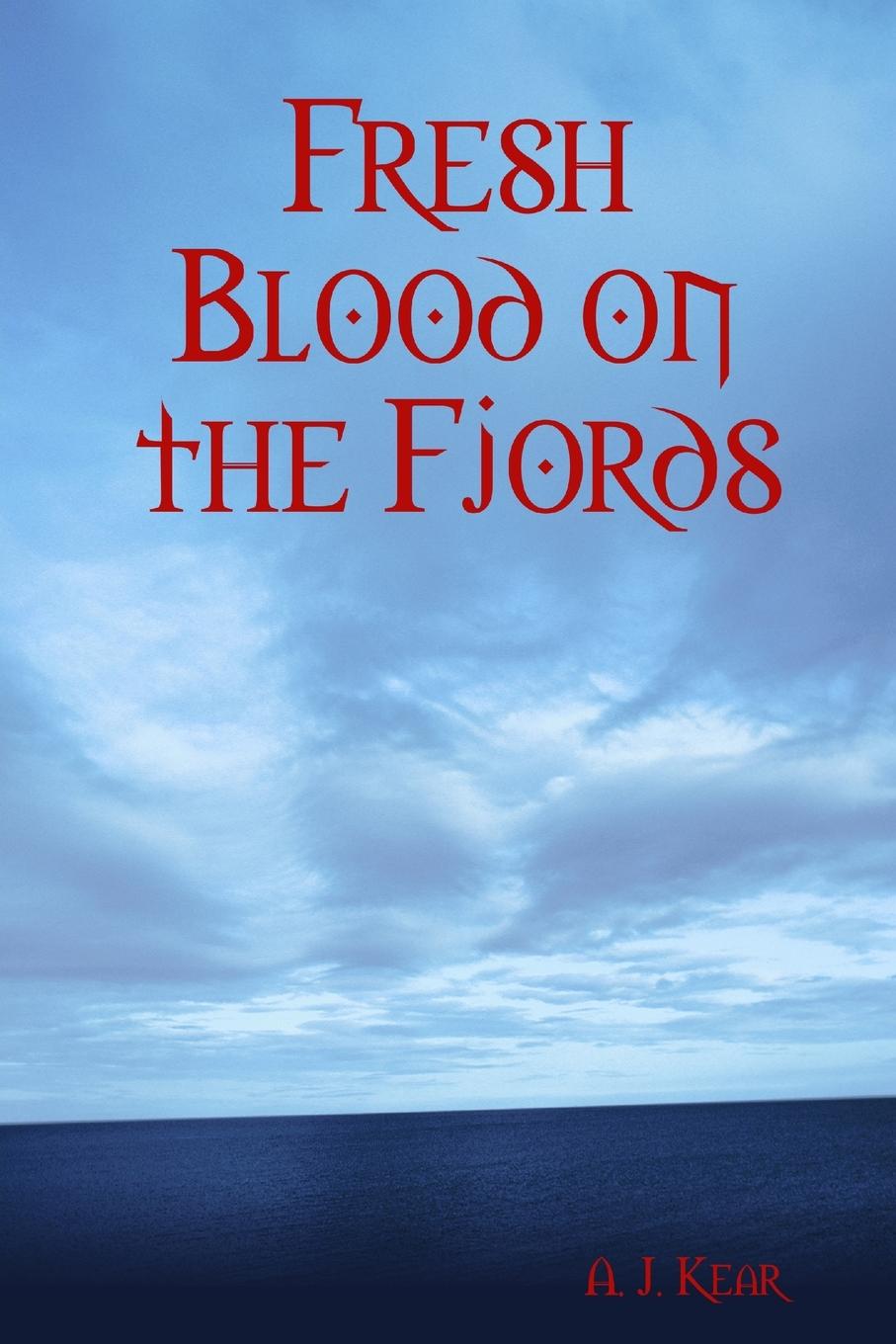 Fresh Blood on the Fjords