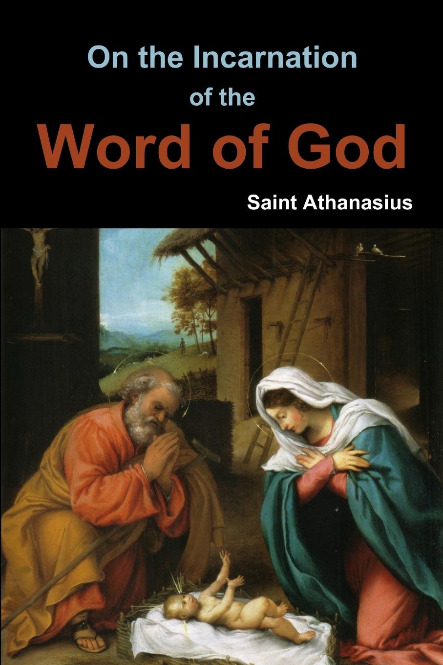 On the Incarnation  of the  Word of God