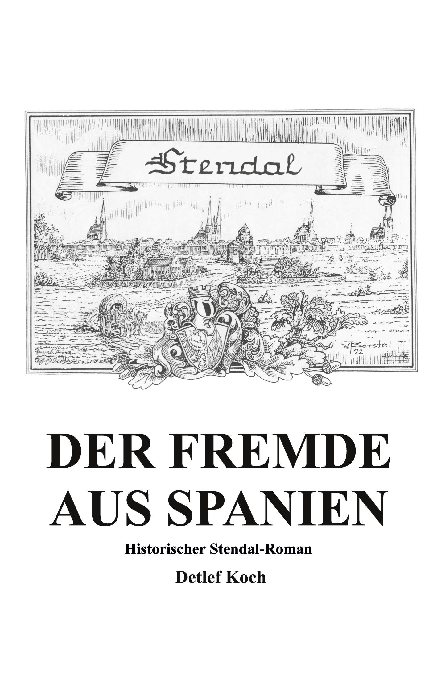 Der Fremde aus Spanien