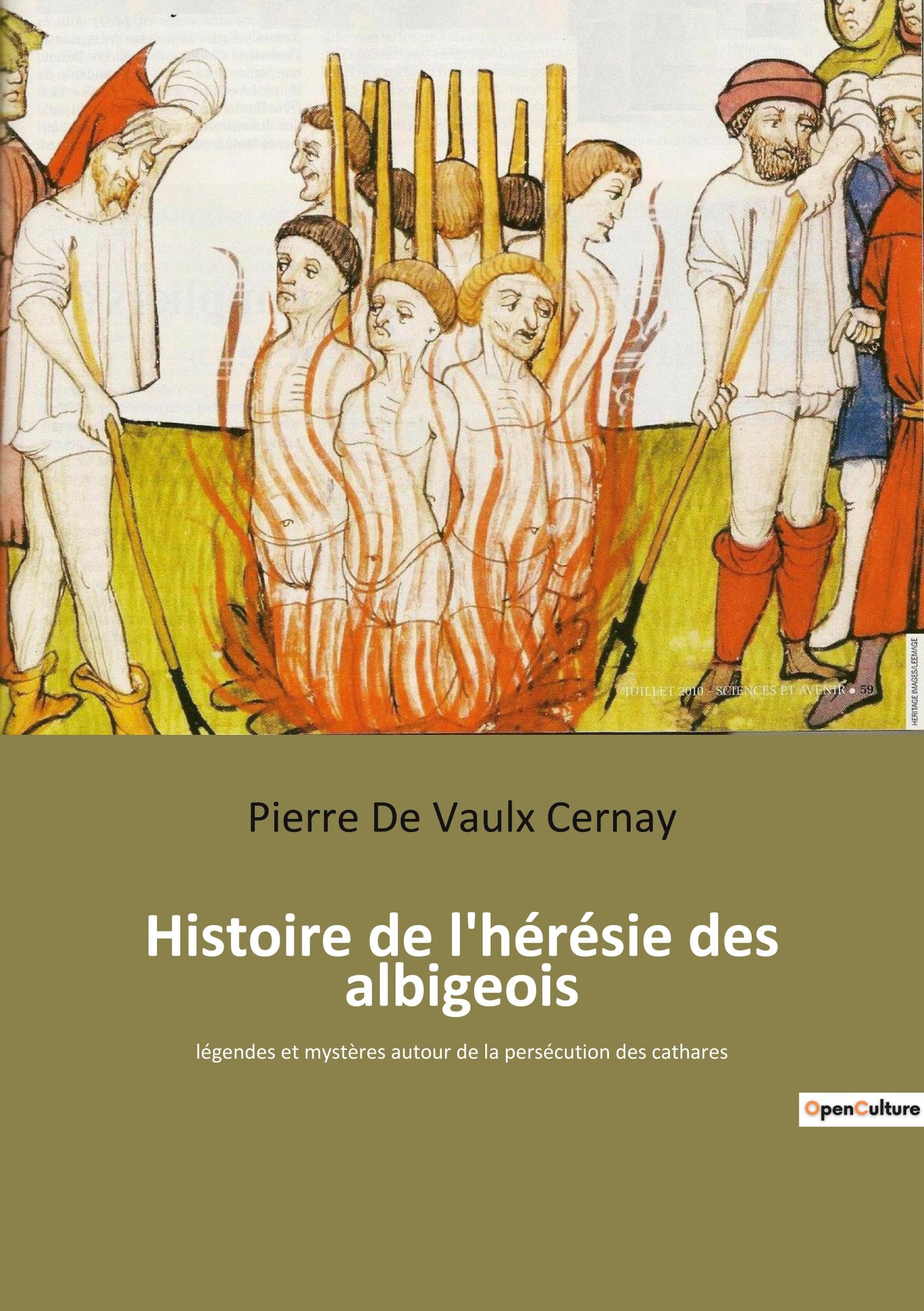 Histoire de l'hérésie des albigeois