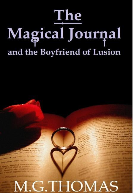 The Magical Journal and the Boyfriend of Lusion