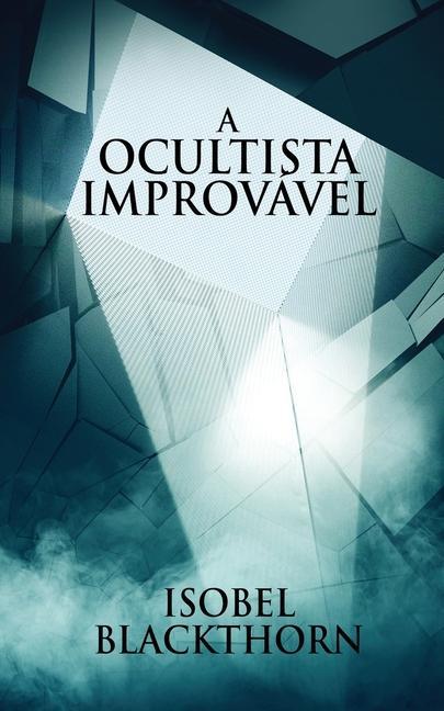 A Ocultista Improvável