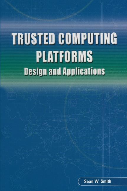 Trusted Computing Platforms